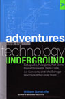 ADVENTURES FROM THE TECHNOLOGY UNDERGROUND